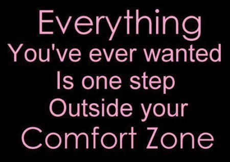 step outside your comfort zone